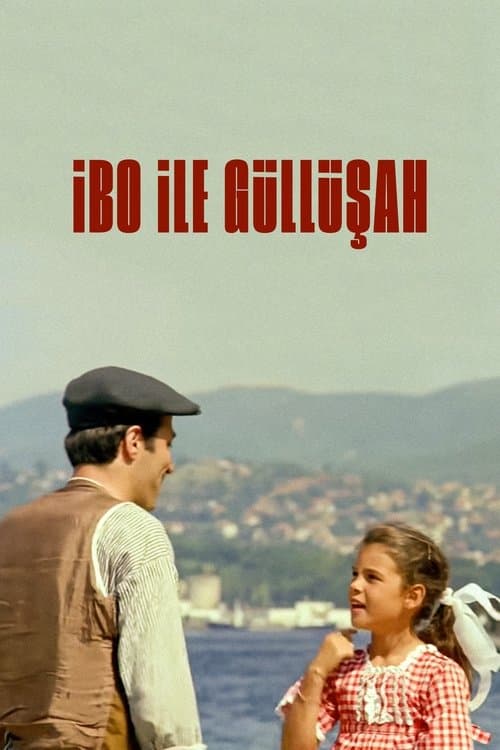 İbo ile Güllüşah (1977) poster
