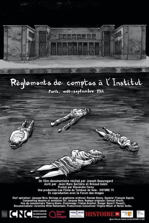 Règlements de comptes à l'institut : Paris, août-septembre 1944 (2021) poster
