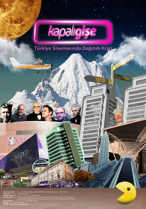 Kapalı Gişe: Türkiye'de Tekelleşen Film Dağıtımı (2016) poster