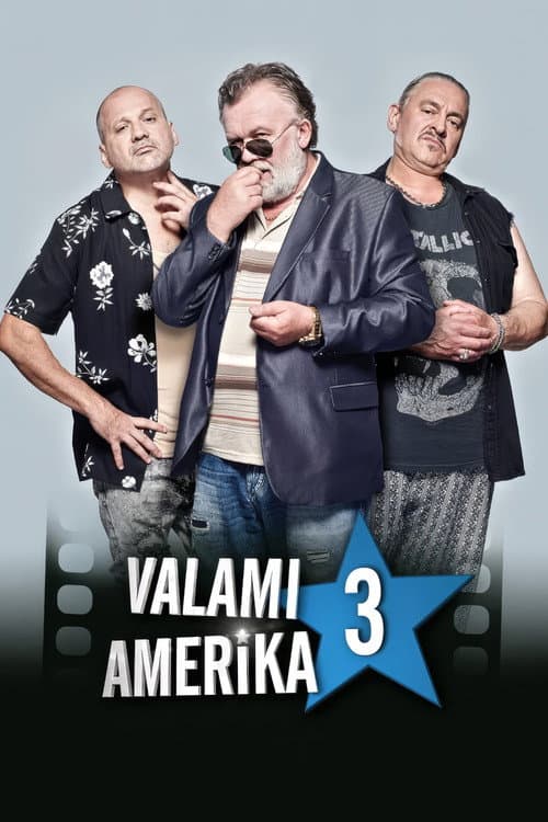 Valami Amerika 3 (2018) poster