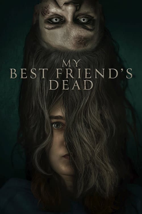 My Best Friend's Dead (2023) poster
