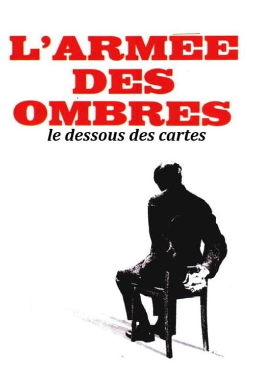 L'armée des ombres... le dessous des cartes (2013) poster