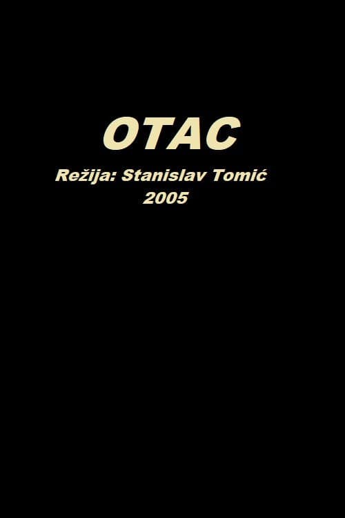 Otac (2005) poster
