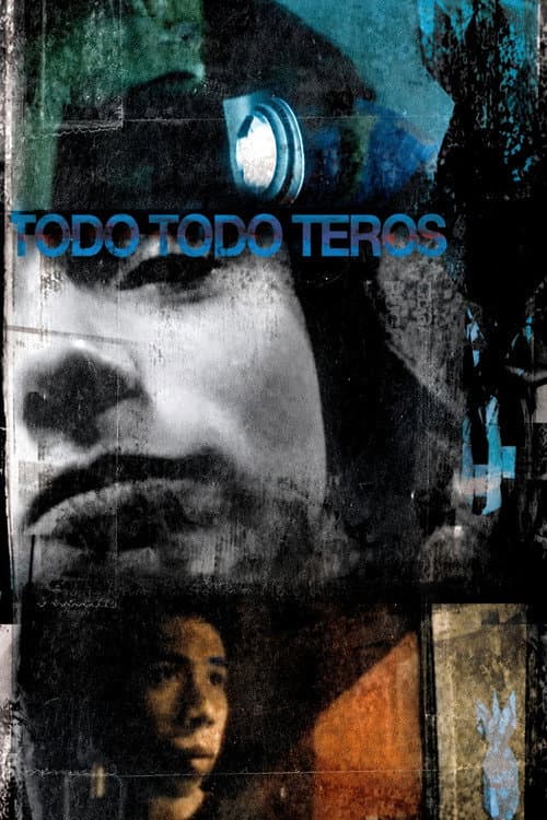 Todo Todo Teros (2006) poster