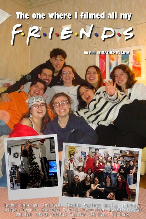 The One Where I Filmed All My Friends (2026) poster