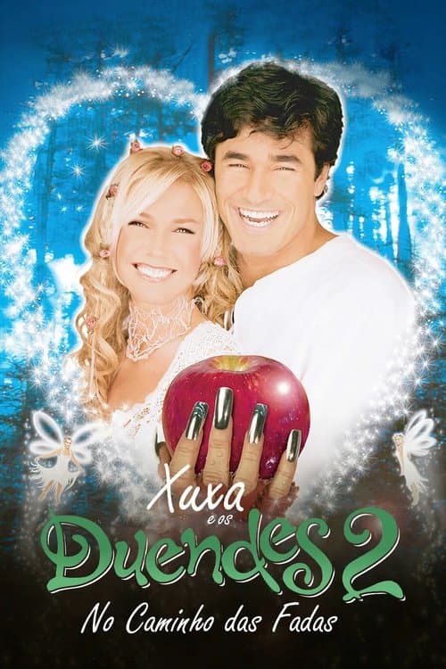 Xuxa e os Duendes 2: No Caminho das Fadas (2002) poster