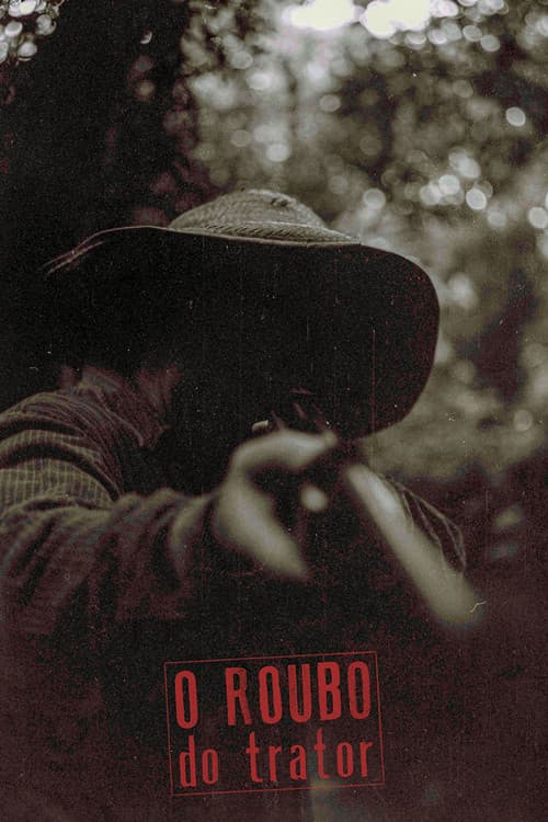 O Roubo do Trator (2024) poster