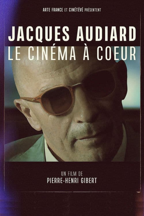 Jacques Audiard, le cinéma à cœur (2021) poster