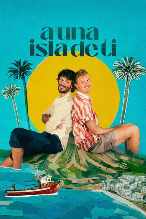 A una isla de ti (2026) poster
