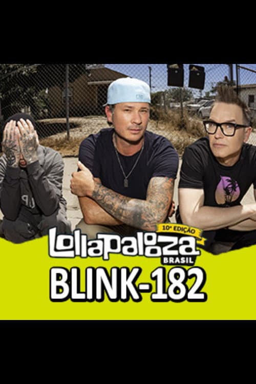 Blink-182 - Live at Lollapalooza Brazil 2024 (2024) poster