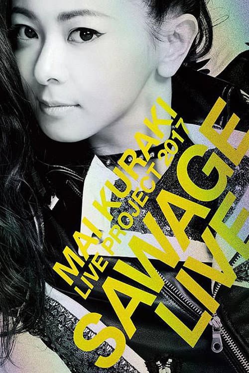 Mai Kuraki Live Project 2017 “SAWAGE☆LIVE” (2017) poster