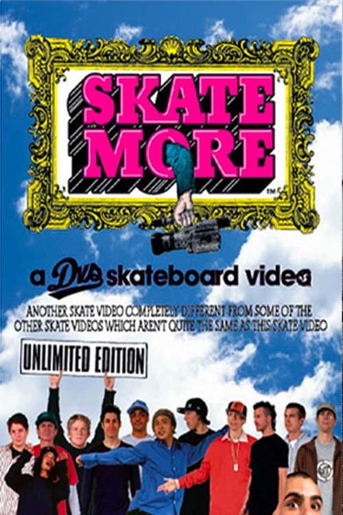 DVS - Skate More (2005) poster