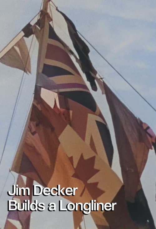 Jim Decker Builds a Longliner (1967) poster