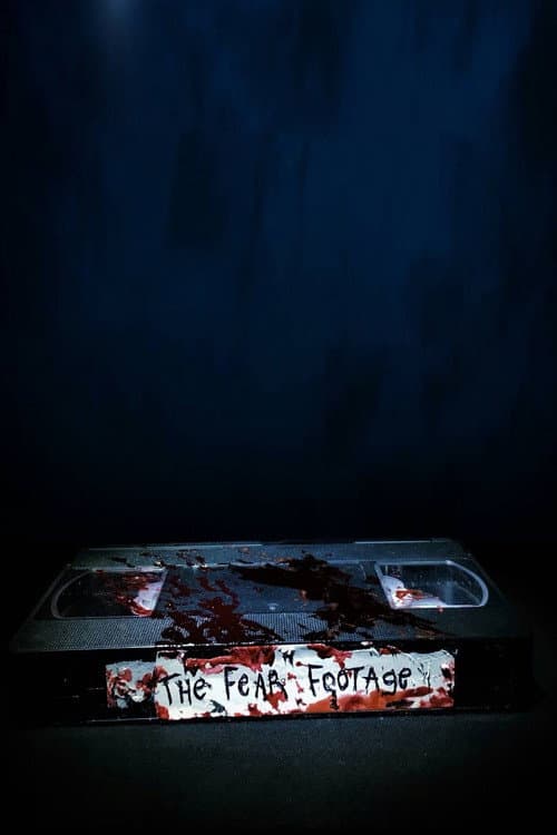 The Fear Footage (2018) poster