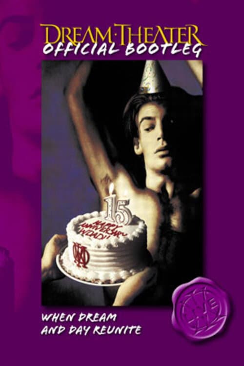 Dream Theater: When Dream and Day Reunite (2004) poster