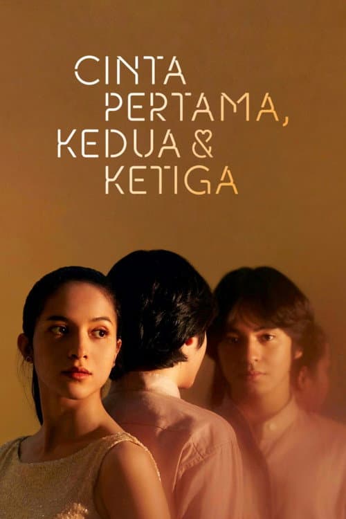 Cinta Pertama, Kedua & Ketiga (2022) poster
