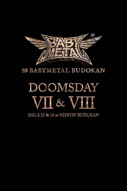 10 BABYMETAL BUDOKAN - DOOMSDAY VII & VIII (2021) poster