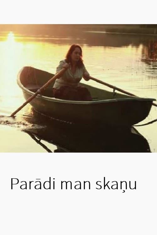 Parādi man skaņu (2011) poster