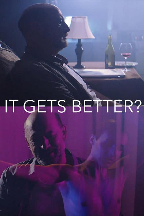 It Gets Better? (2016) poster