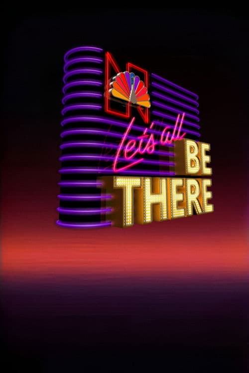 The NBC All Star Hour: Let's All Be There (1985) poster