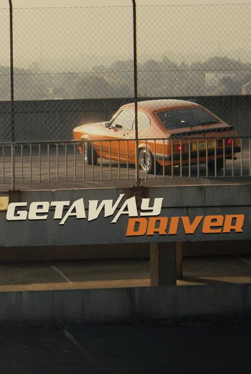 Getaway Driver (2017) poster