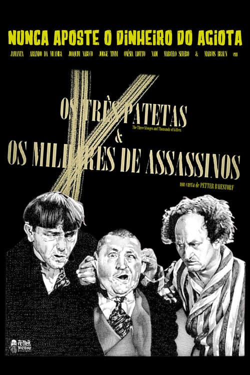 Os Três Patetas e Os Milhares de Assassinos (2024) poster