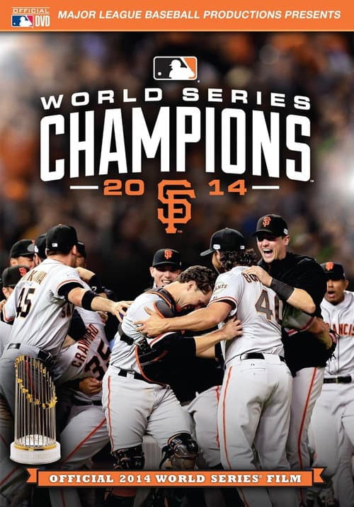 2014 San Francisco Giants: The Official World Series Film (2014) poster