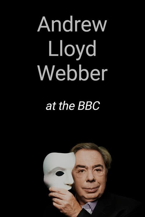 Andrew Lloyd Webber at the BBC (2023) poster