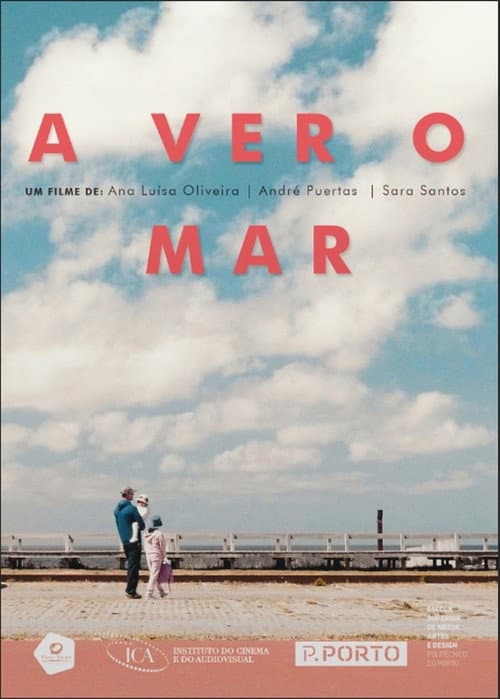A Ver o Mar (2018) poster