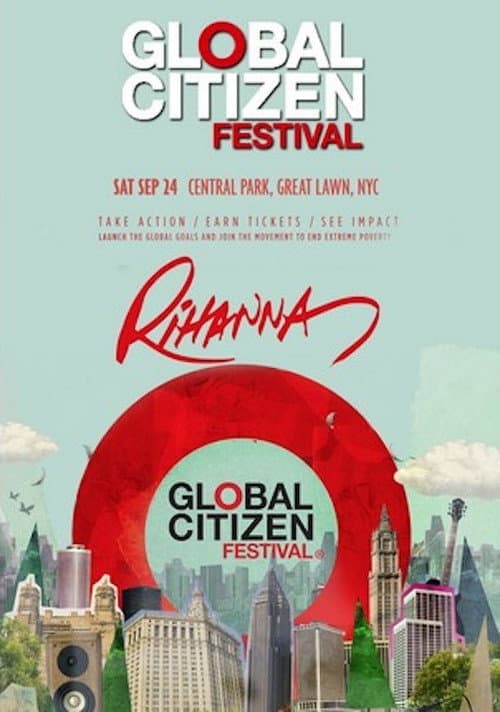 Rihanna - Global Citizen Festival (2016) poster