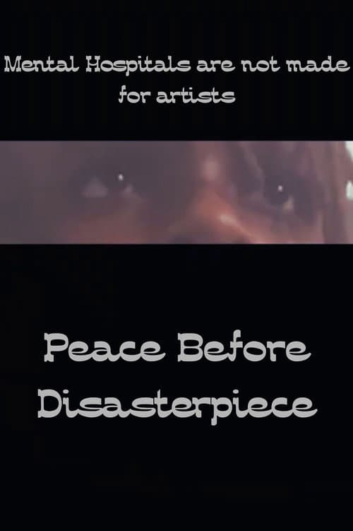 Peace before Disasterpiece (2026) poster