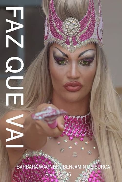 Faz Que Vai (2015) poster