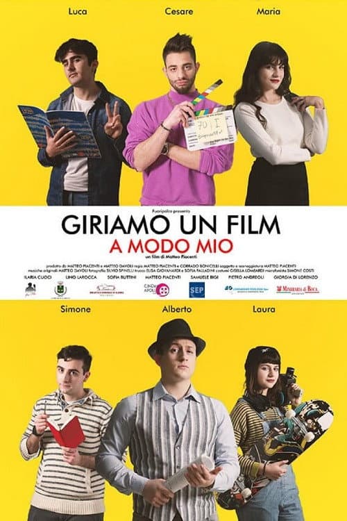 Giriamo un film a modo mio (2025) poster