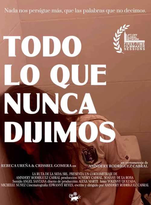 Todo Lo Que Nunca Dijimos (2025) poster