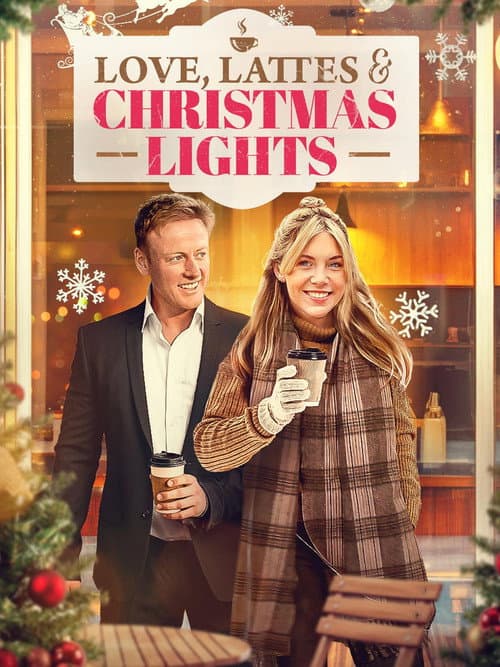 Love, Lattes, and the Christmas Lights (2025) poster