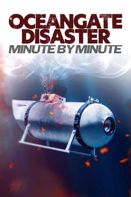 OceanGate Disaster: Minute by Minute (2026) poster