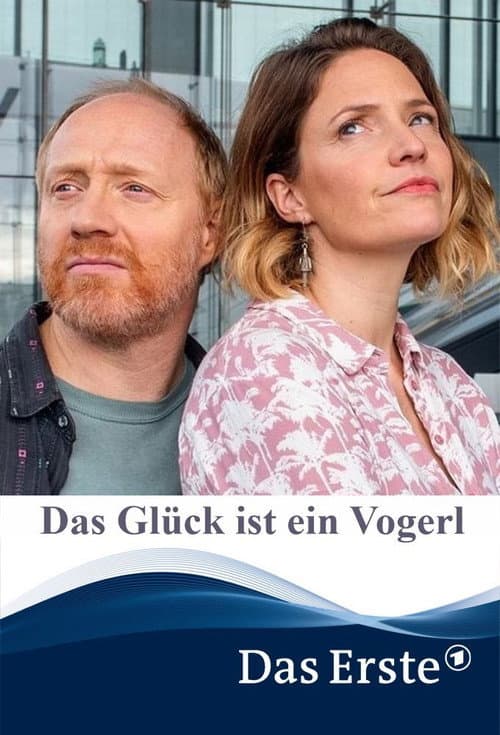 Das Glück ist ein Vogerl (2020) poster