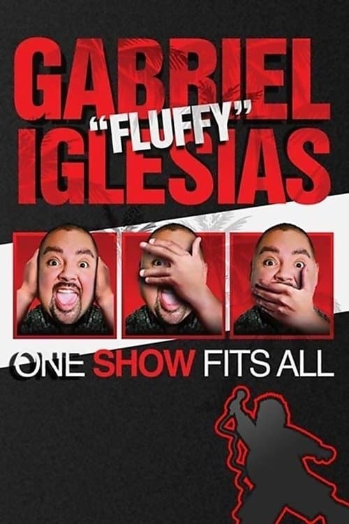 Gabriel "Fluffy" Iglesias: One Show Fits All (2019) poster