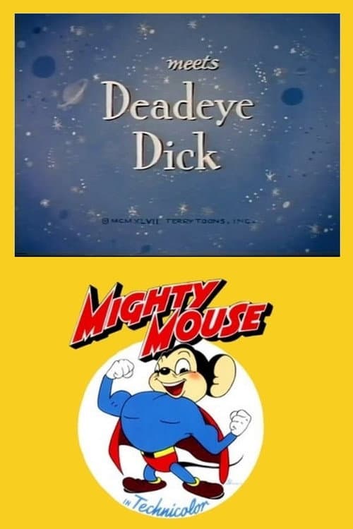 Mighty Mouse Meets Deadeye Dick (1947) poster