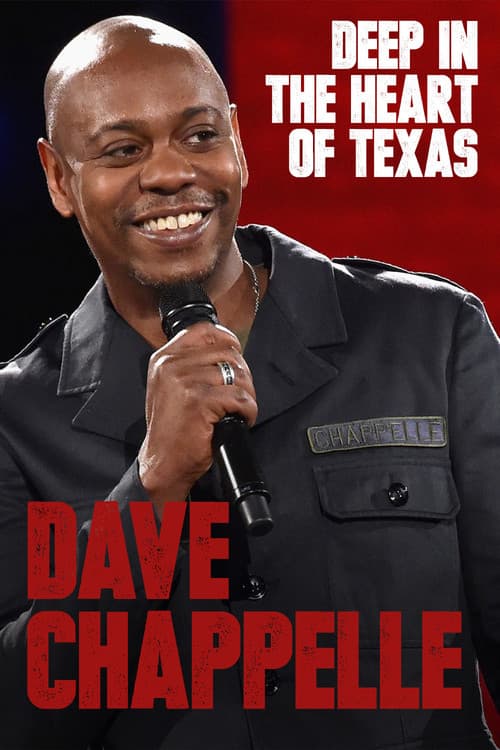Dave Chappelle: Deep in the Heart of Texas (2017) poster