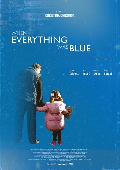 When Everything Was Blue (2025) poster
