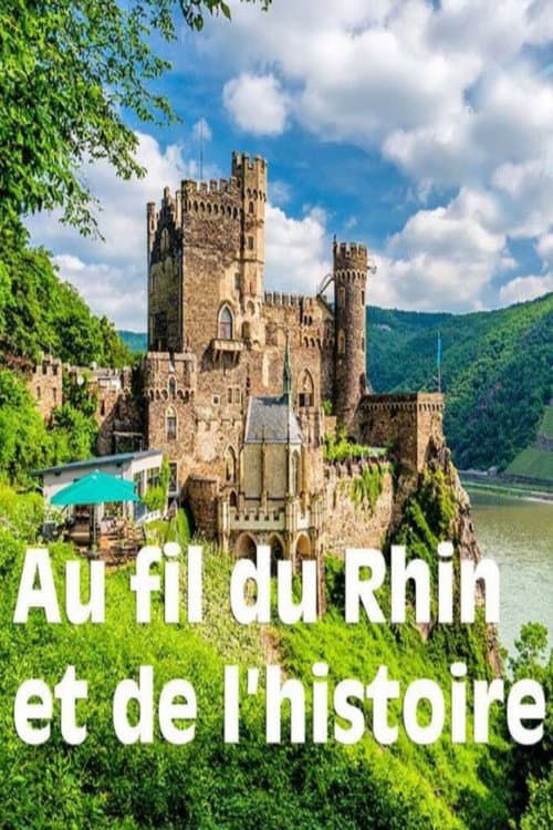 Le Rhin - Au fil de l‘Histoire (2016) poster