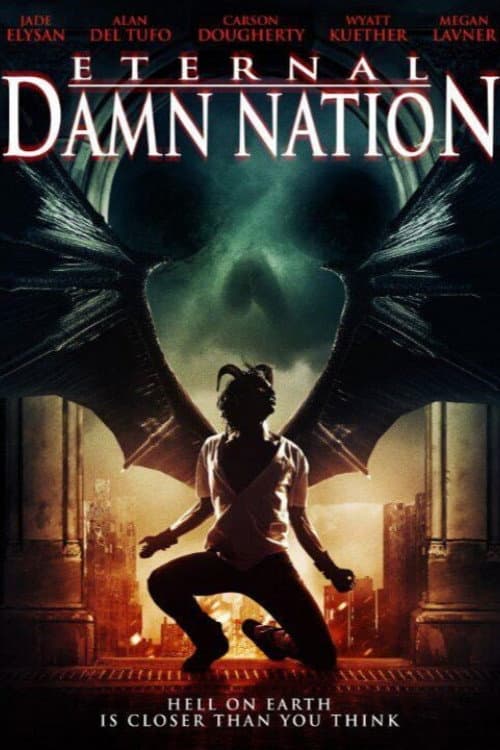 Eternal Damn Nation (2014) poster