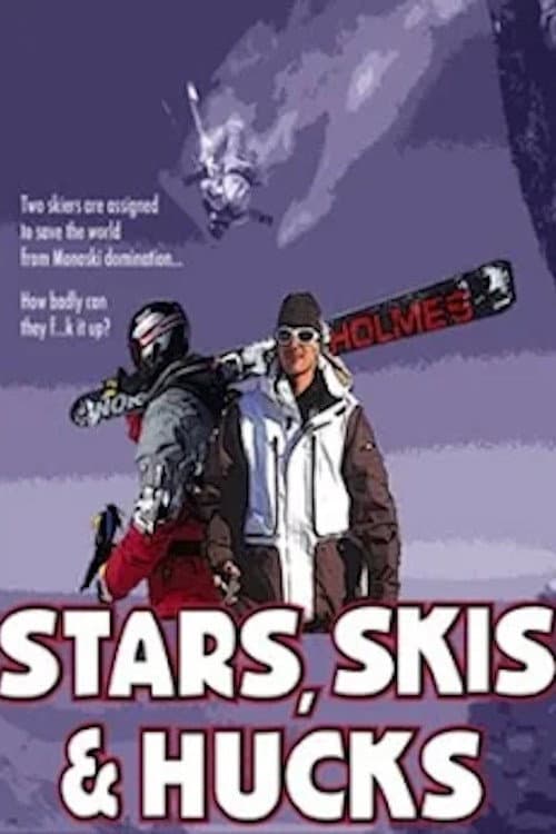 Stars, Skis & Hucks (2005) poster