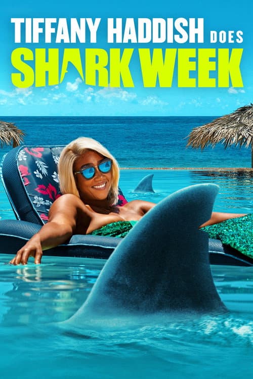 Tiffany Haddish Does Shark Week (2021) poster