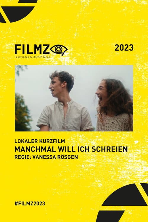 Manchmal will ich schreien (2023) poster