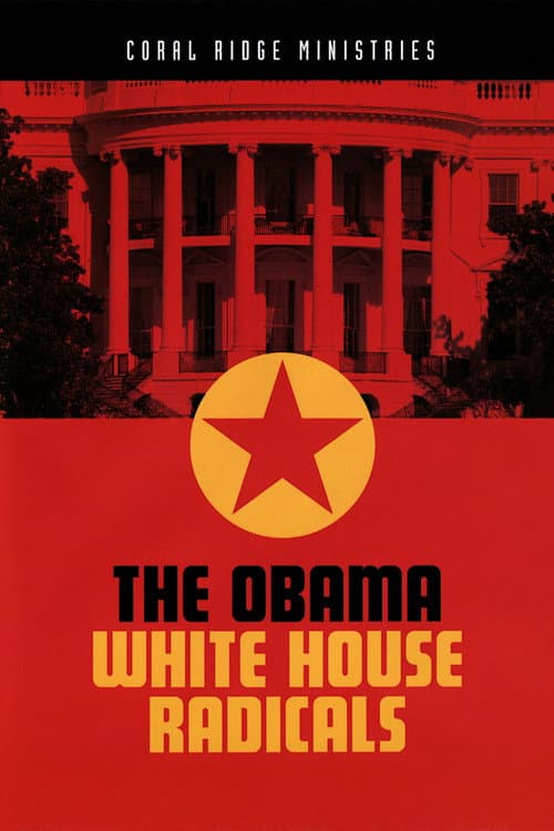 The Obama White House Radicals (2010) poster