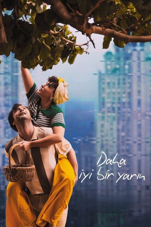 Daha İyi Bir Yarın (2024) poster