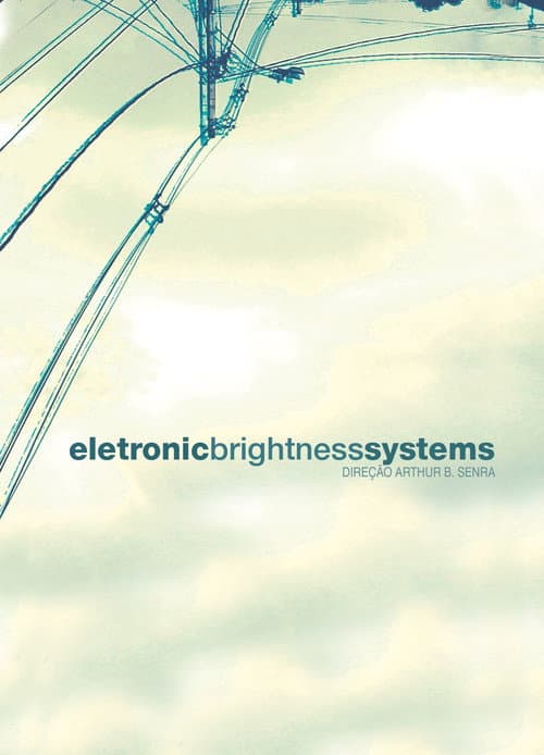 Eletronic Brightness Systems (2007) poster