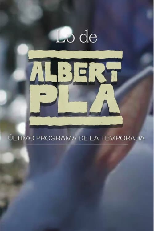Lo de Albert Pla (2024) poster